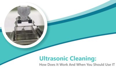 Ultrasonic Cleaning: How Does It Work And When You Should Use IT