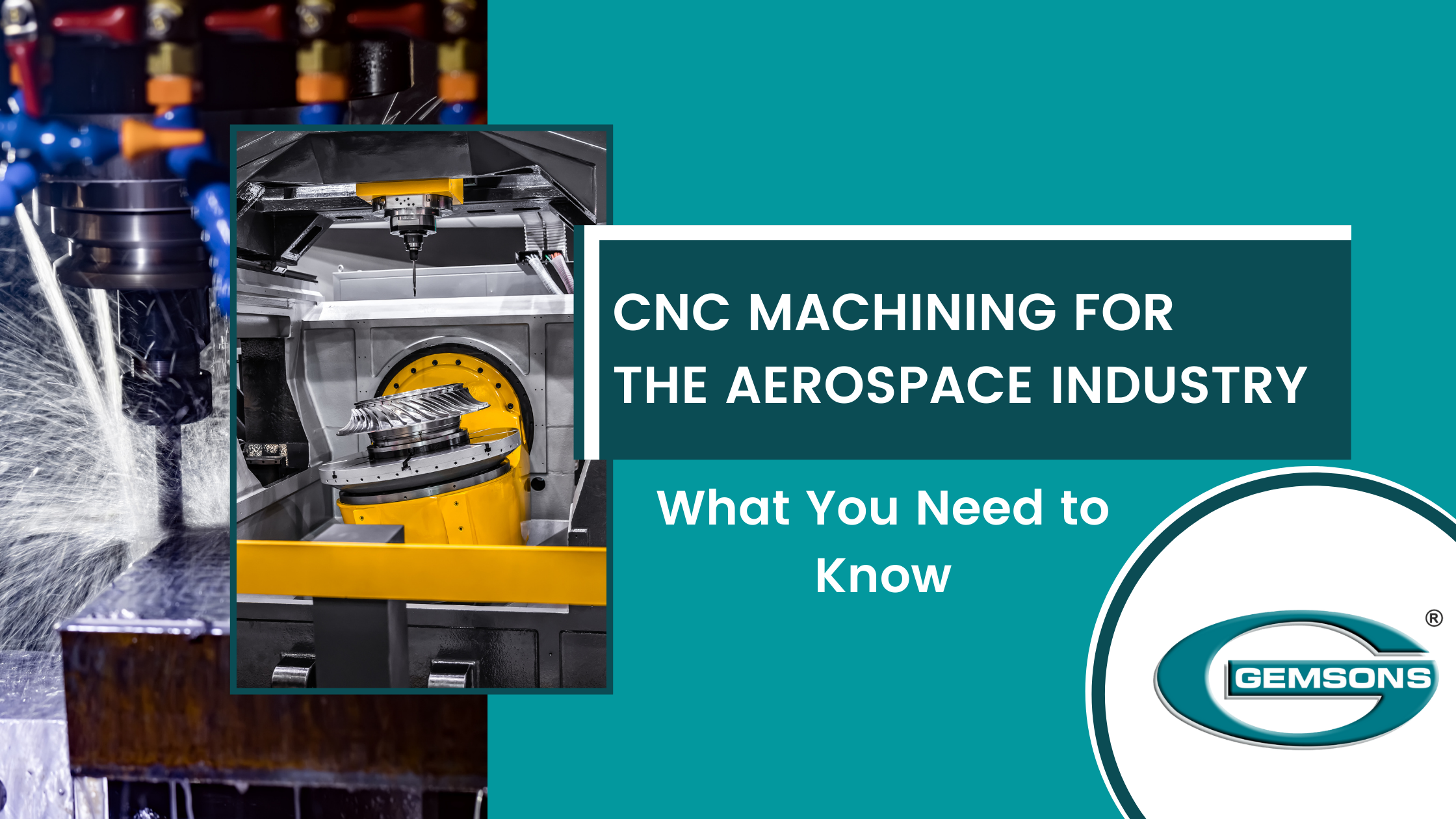 CNC Machining for the Aerospace Industry: What You Need to Know