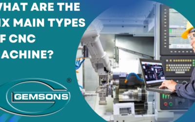What are the six main types of CNC machines?